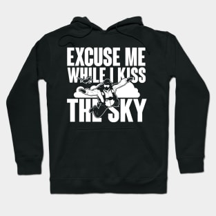 Excuse me while I kiss the sky (white) Hoodie